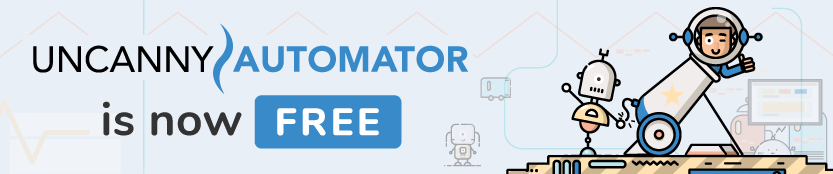 Uncanny Automator is free